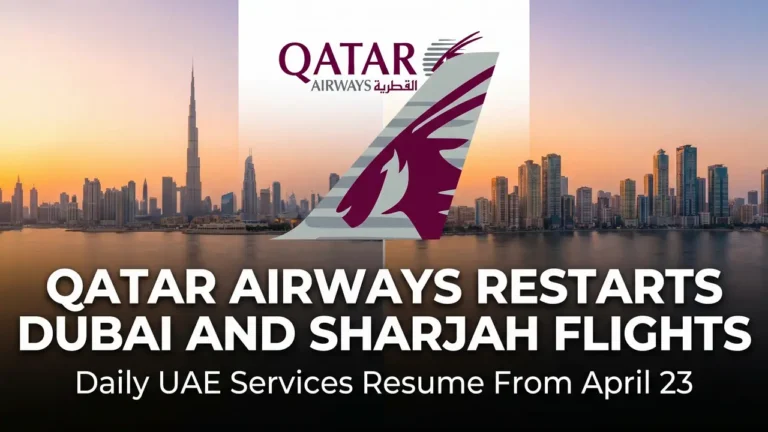 qatar-airways-restarts-dubai-sharjah-flights-april-2026